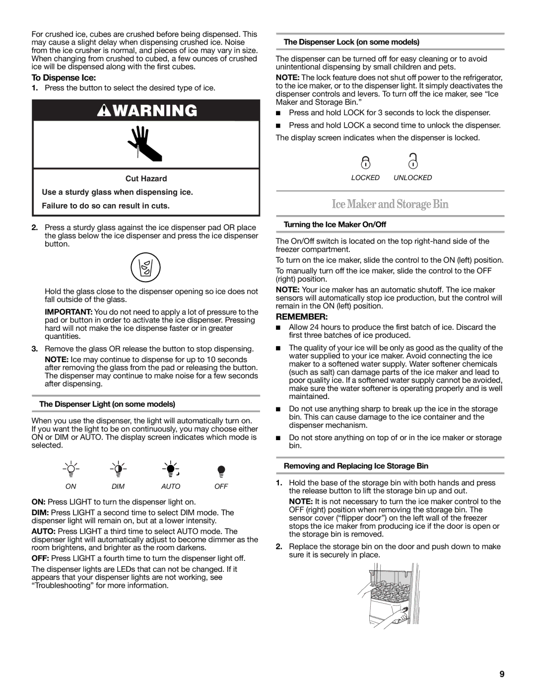 Whirlpool GS6NHAXV installation instructions Ice Maker and Storage Bin, To Dispense Ice 