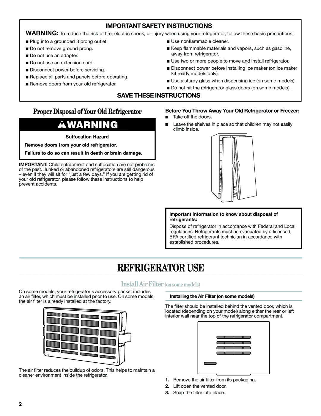 Whirlpool GSC25C6EYY warranty Refrigerator USE, Install Air Filter on some models, Installing the Air Filter on some models 