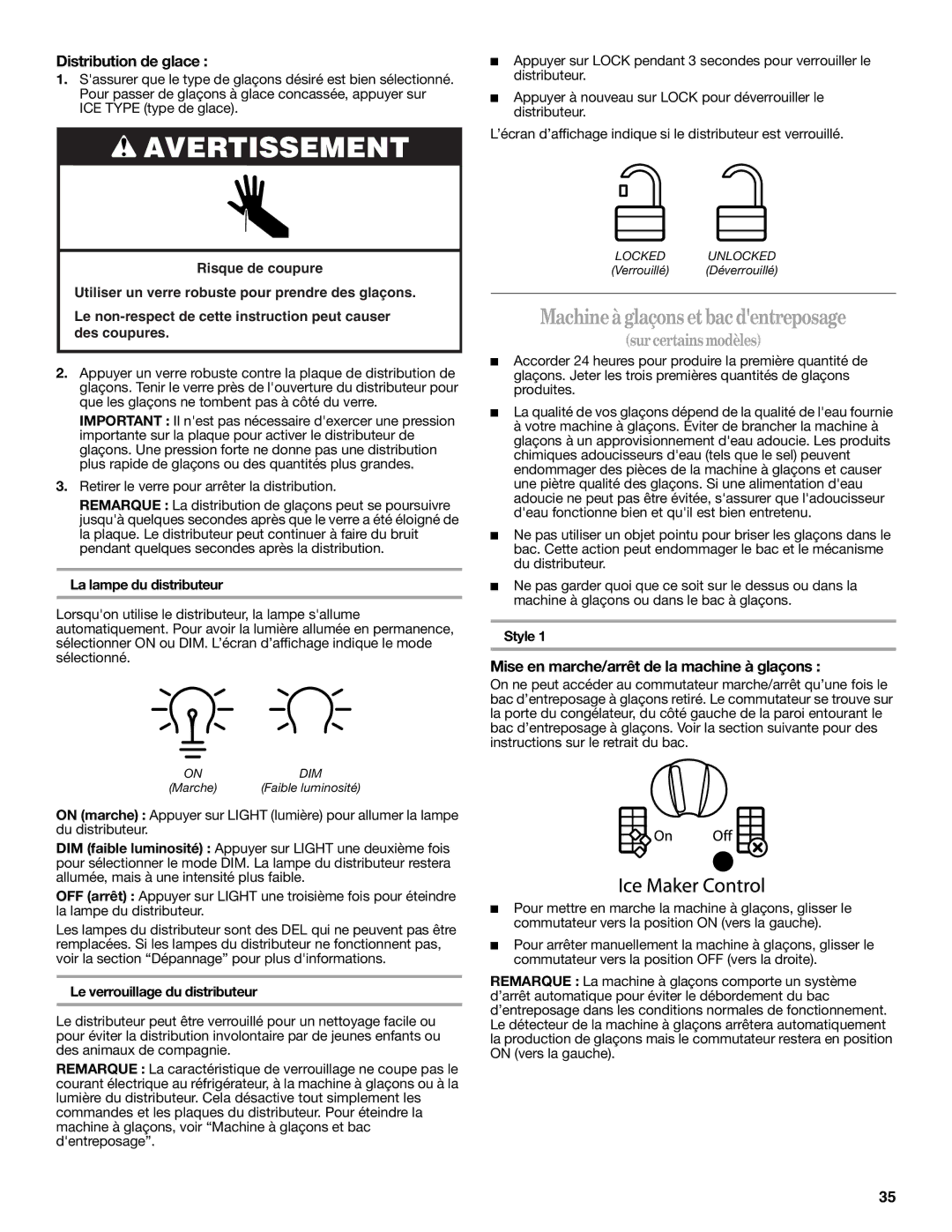 Whirlpool GSC25C6EYY, GSC25C6EYB Machineà glaçons et bac dentreposage, Distribution de glace, La lampe du distributeur 