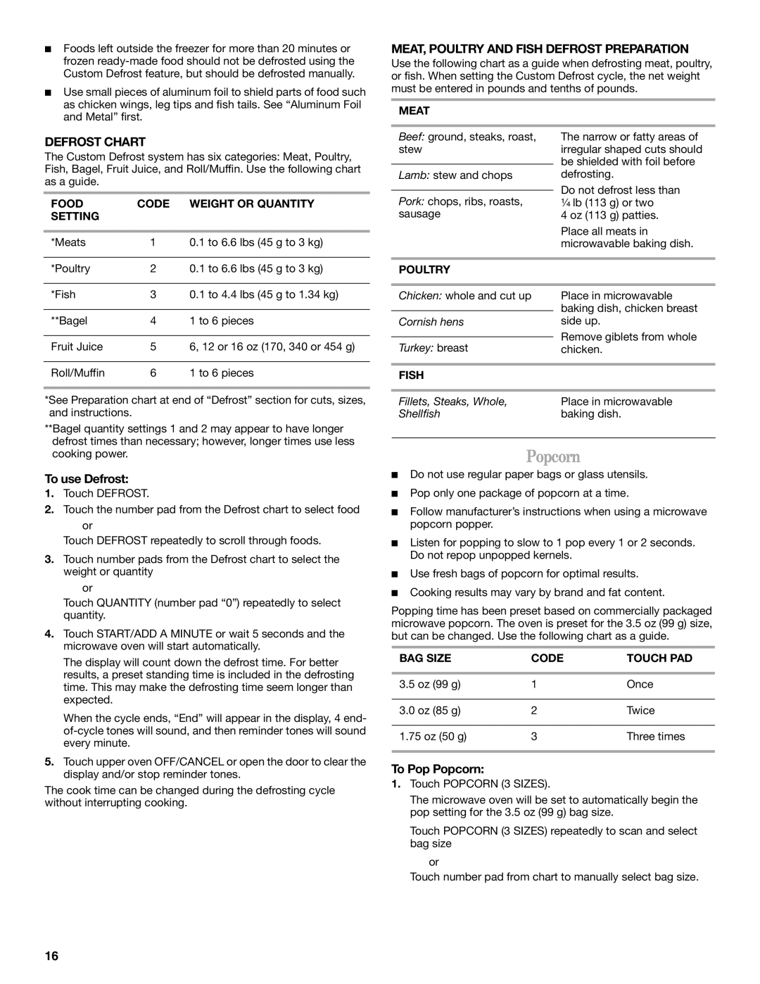 Whirlpool GSC308 YGSC308 manual Popcorn, MEAT, Poultry and Fish Defrost Preparation, Defrost Chart, To use Defrost 