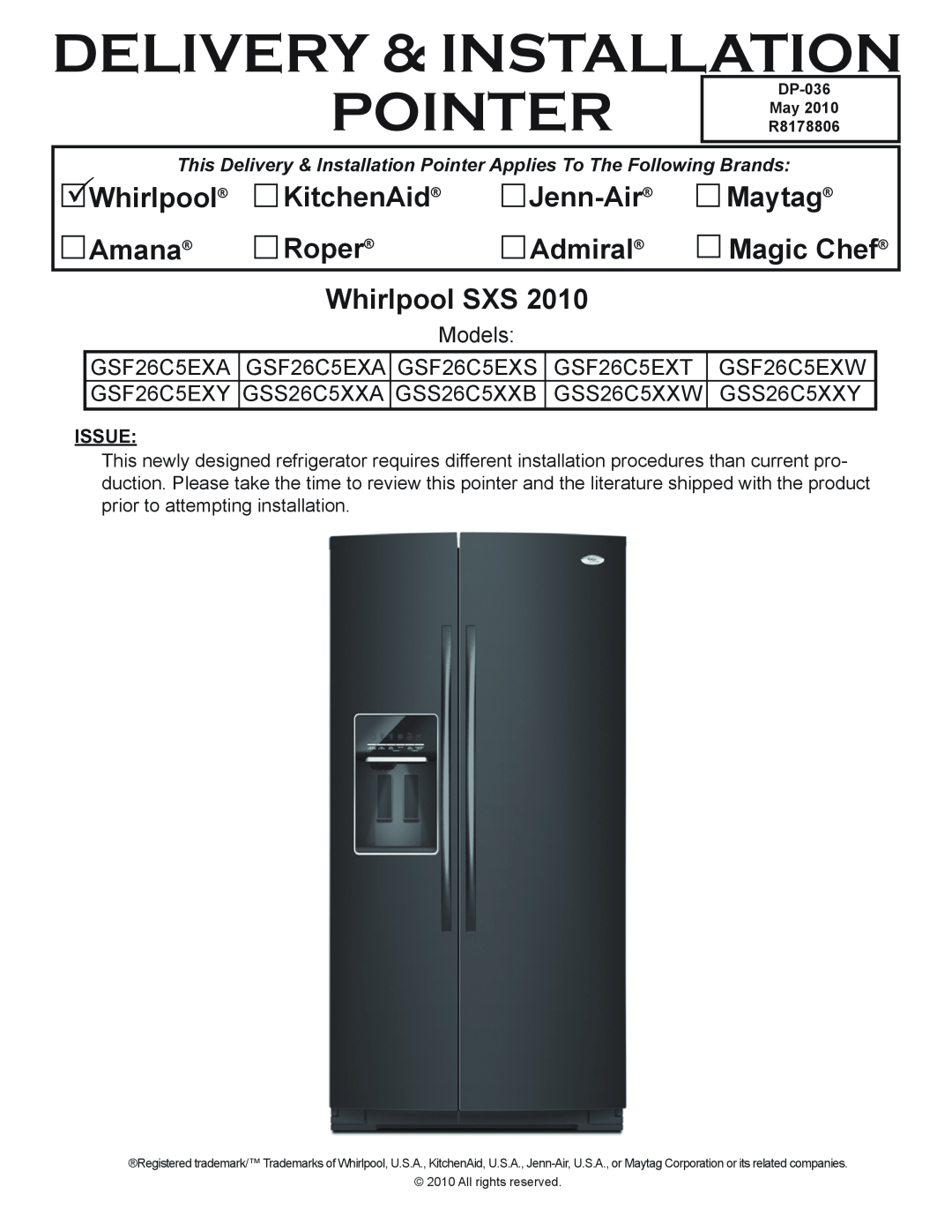 Whirlpool GSF26C5EXA manual Issue, Delivery & Installation, POINTER May, Whirlpool, KitchenAid, Jenn-Air, Maytag, Amana 