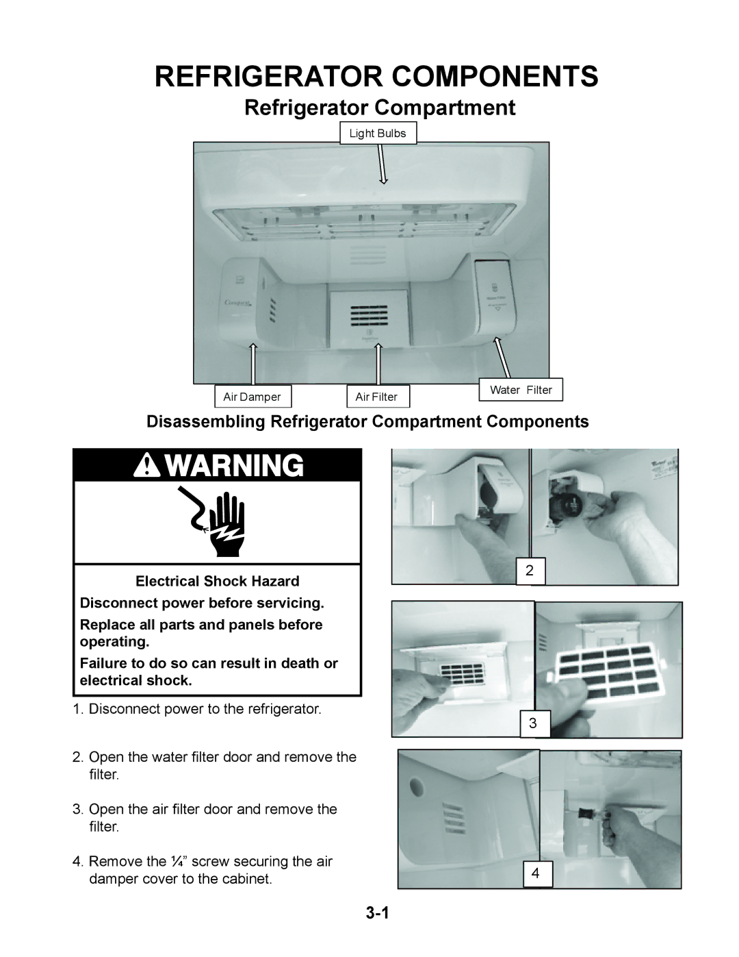 Whirlpool GSF26C5EXW, GSS26C5XXW manual Disassembling Refrigerator Compartment Components 