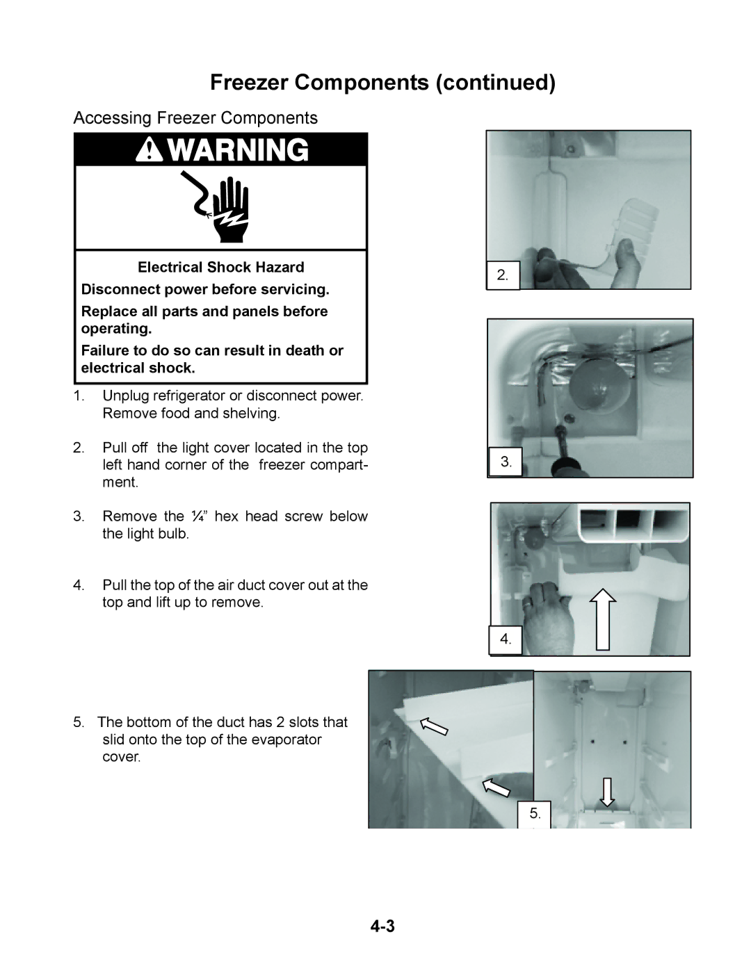 Whirlpool GSF26C5EXW, GSS26C5XXW manual Accessing Freezer Components 