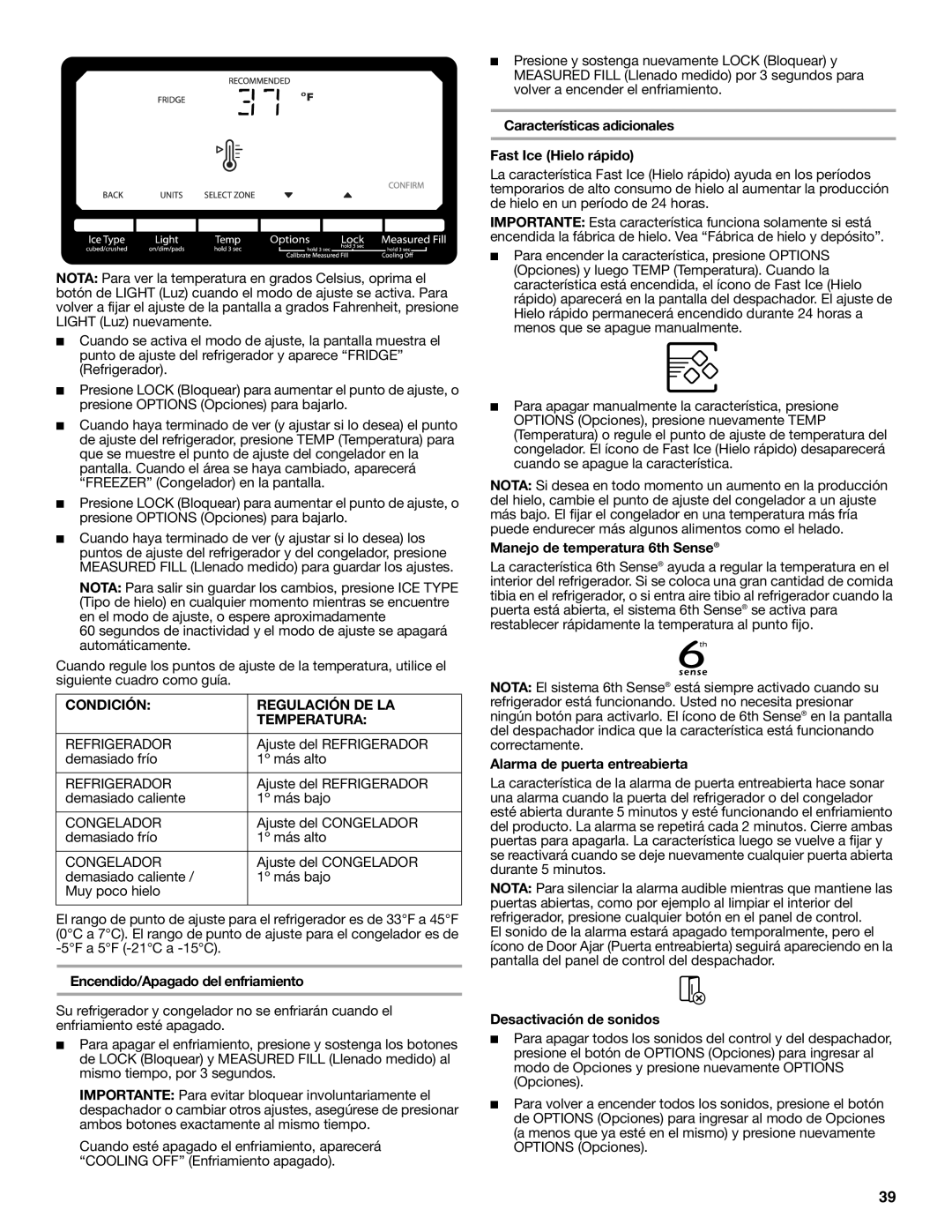 Whirlpool GSS30C6EYY installation instructions Condición Regulación DE LA Temperatura 