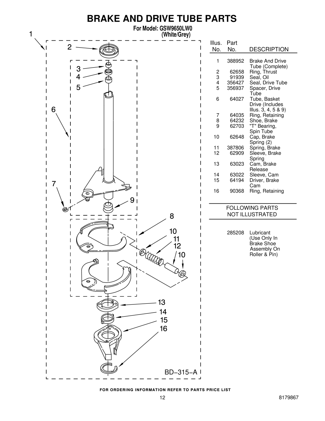 Whirlpool GSW9650LW0 manual Brake and Drive Tube Parts, Description 