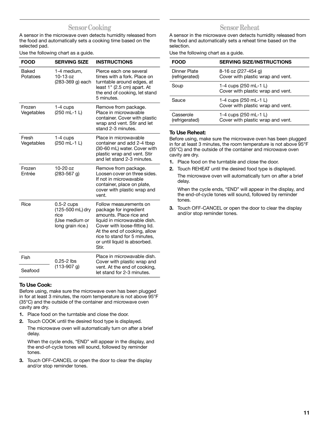 Whirlpool GT4175SP manual Sensor Cooking, Sensor Reheat, To Use Cook, To Use Reheat 