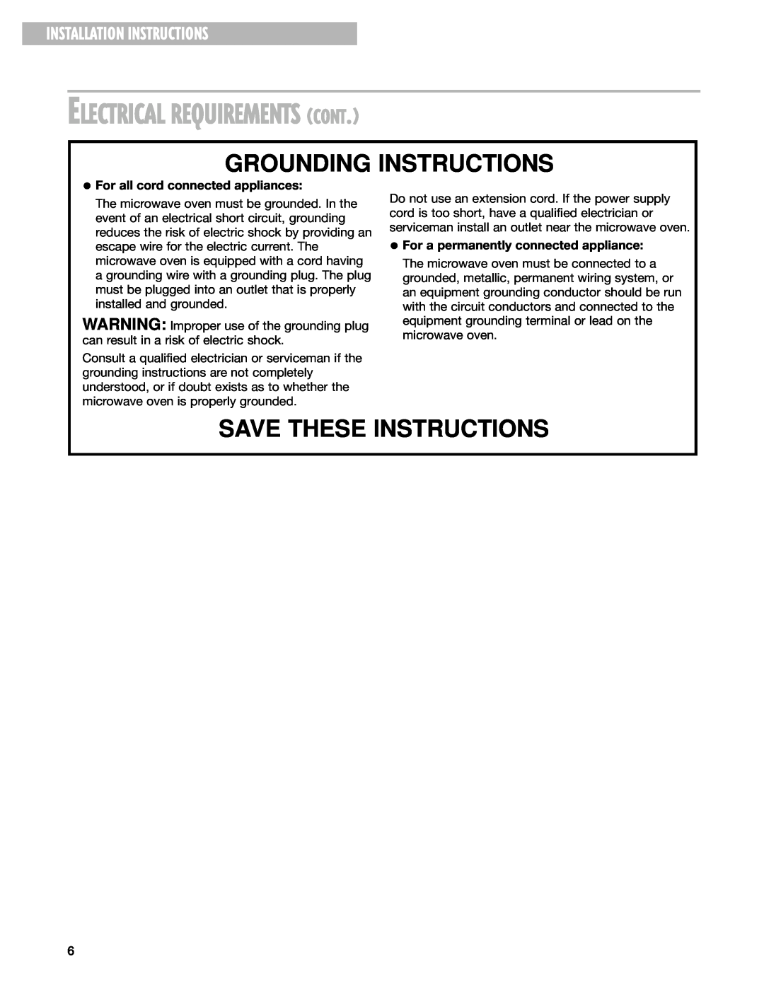 Whirlpool GT4185SK Electrical Requirements Cont, Grounding Instructions, Installation Instructions 