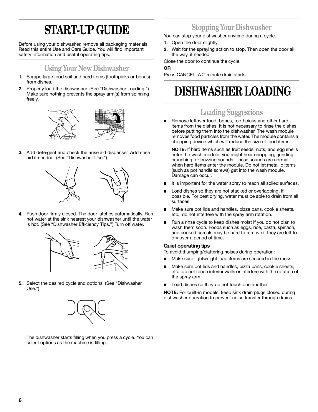 Whirlpool GU970 manual START-UP Guide, Using Your New Dishwasher, Stopping Your Dishwasher, Loading Suggestions 