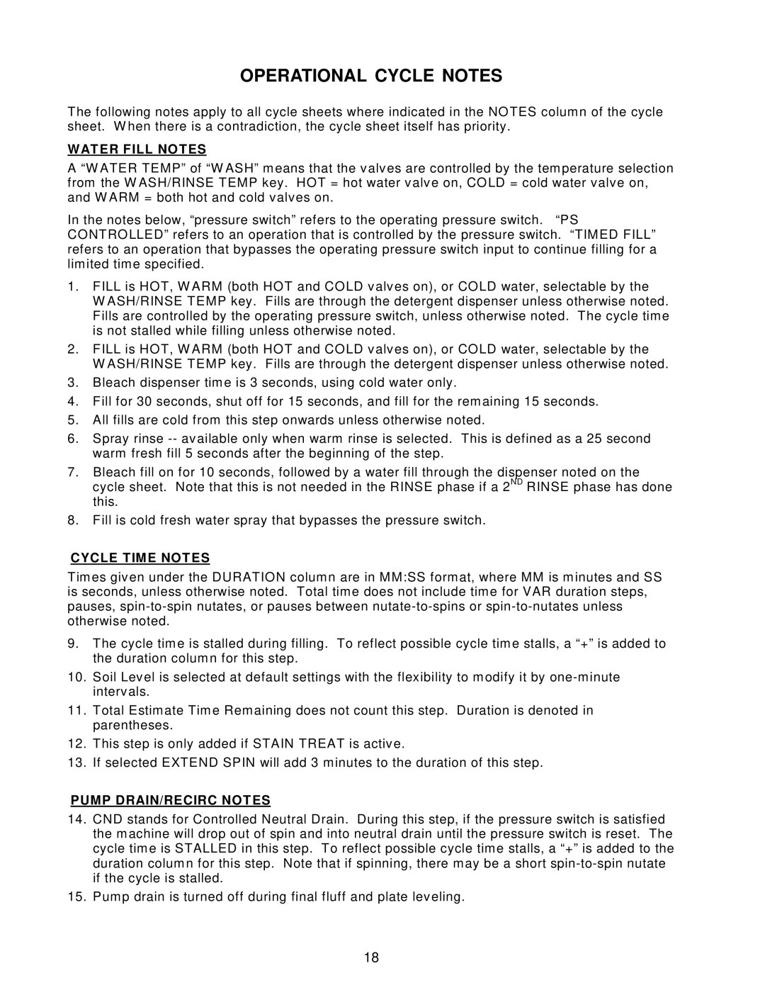 Whirlpool GVW9959K-0 manual Operational Cycle Notes 