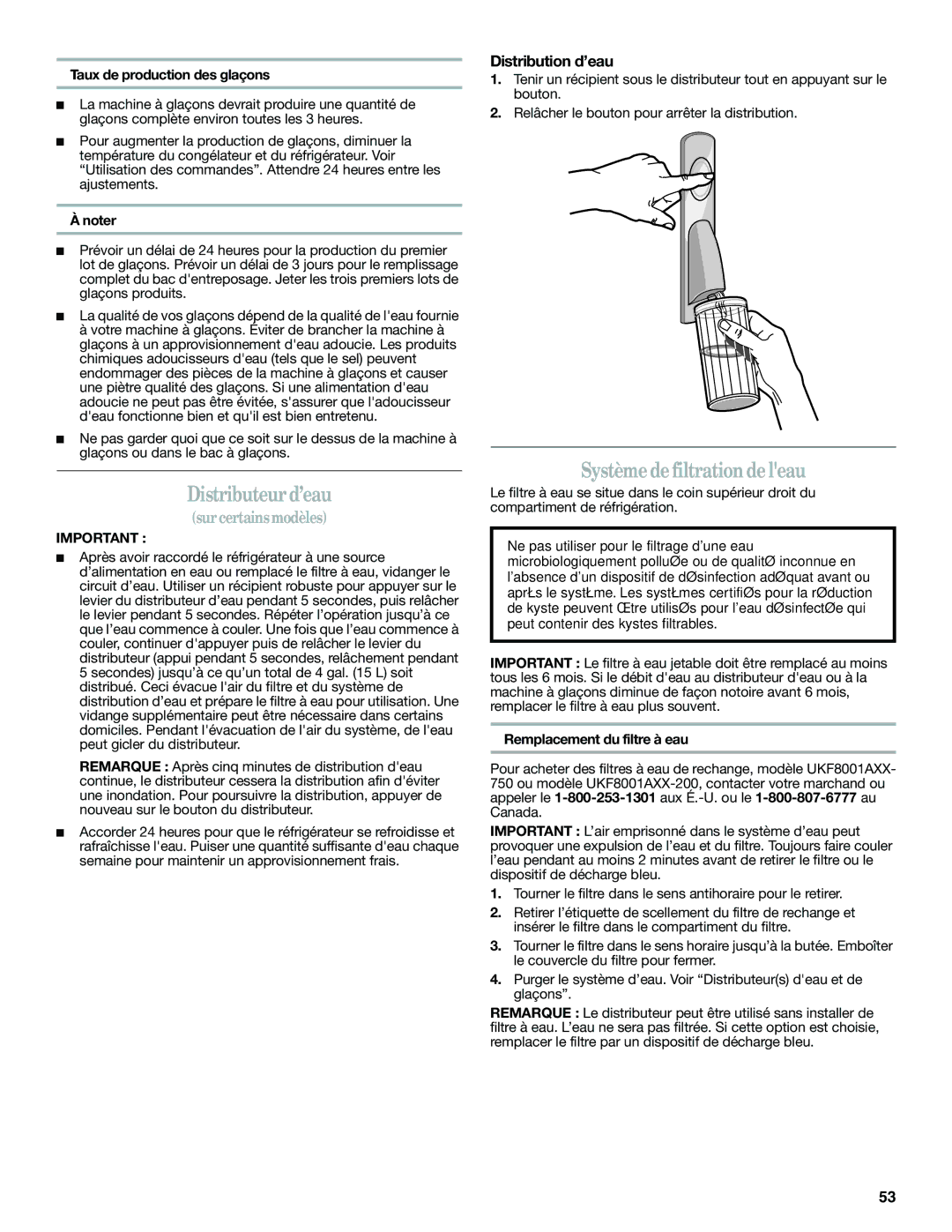 Whirlpool GB9FHDXWB Distributeur d’eau, Système defiltrationde leau, Distribution d’eau, Taux de production des glaçons 