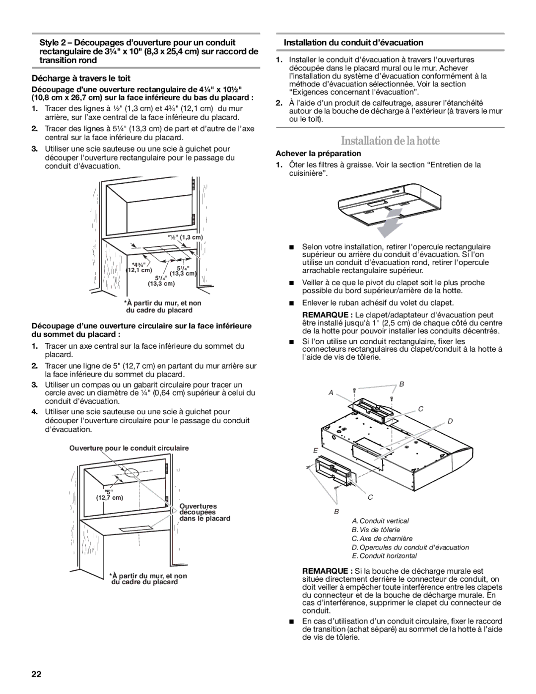 Whirlpool GXU7130DXS Installationdelahotte, Installation du conduit d’évacuation, Achever la préparation 