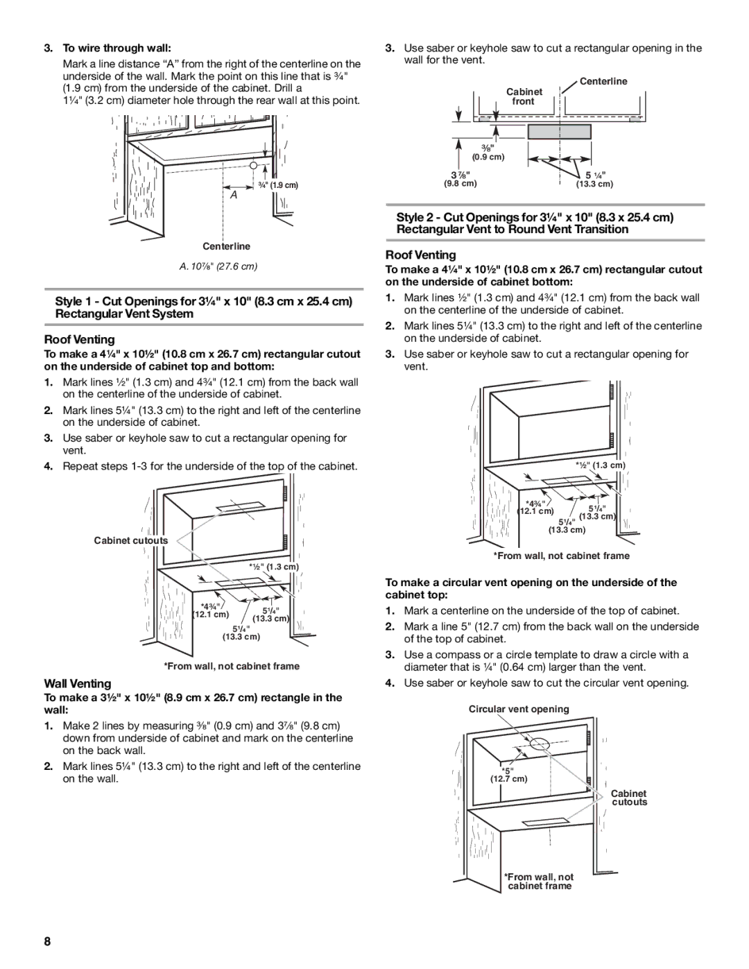 Whirlpool GXU7130DXS Wall Venting, To wire through wall, To make a 3½ x 10½ 8.9 cm x 26.7 cm rectangle in the wall 