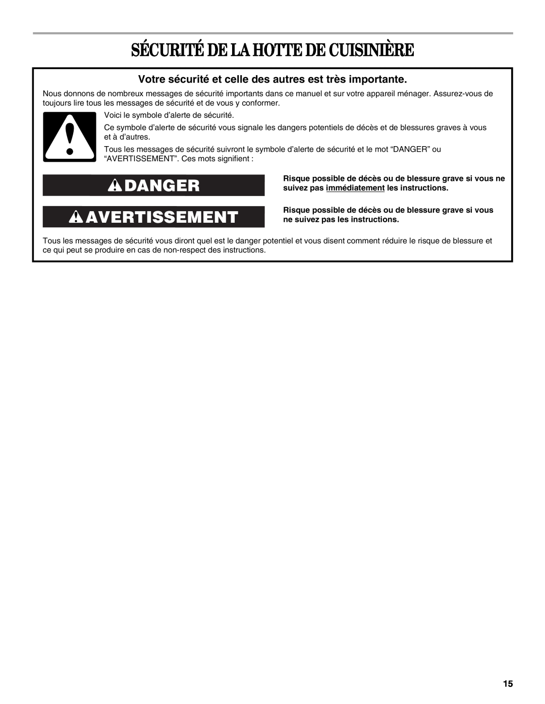 Whirlpool GXU7130DXS installation instructions Sécurité De La Hotte De Cuisinière, Danger Avertissement 