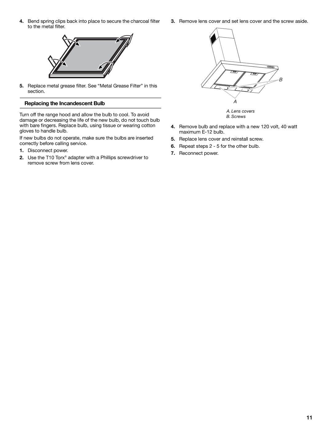 Whirlpool GXW7230DAS installation instructions Replacing the Incandescent Bulb 