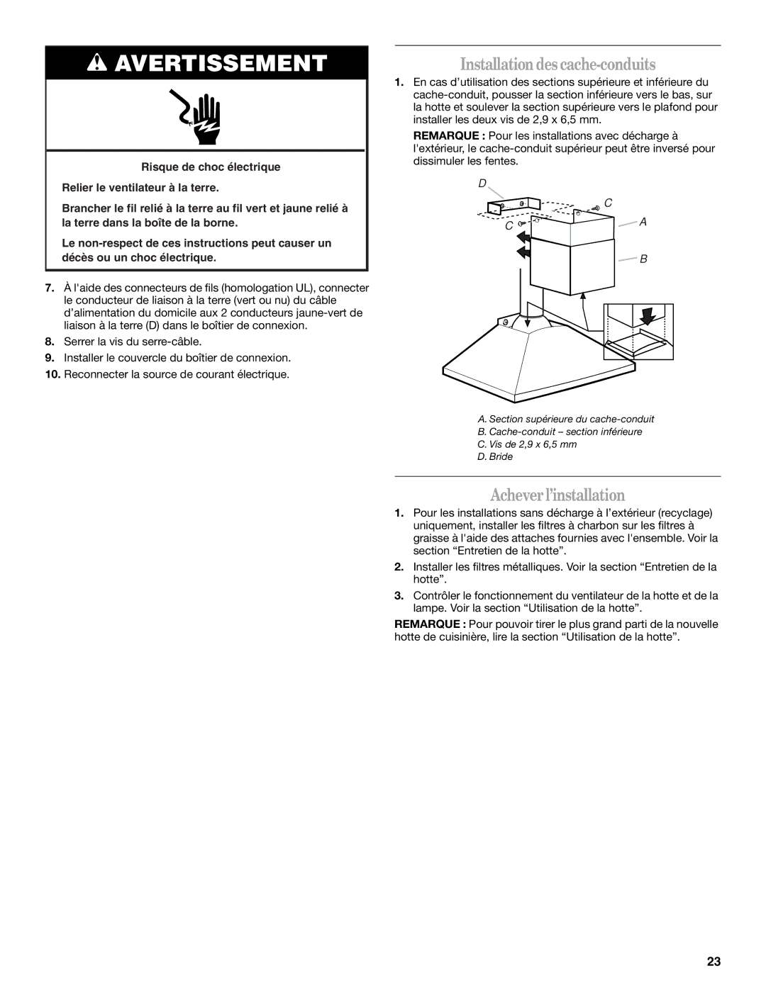 Whirlpool GXW7230DAS installation instructions Installationdes cache-conduits, Acheverl’installation 