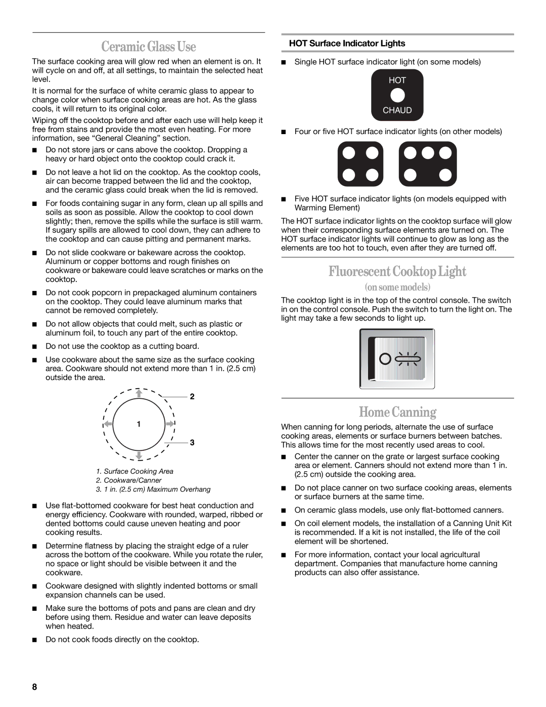 Whirlpool GY395LXGB0 manual Ceramic Glass Use, Fluorescent Cooktop Light, Home Canning, HOT Surface Indicator Lights 