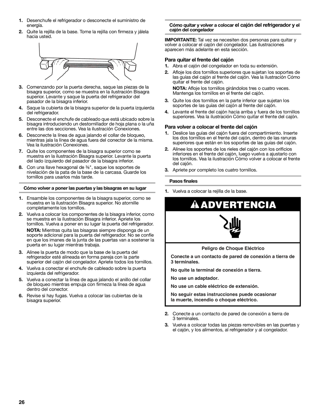 Whirlpool W10422737A, GZ25FSRXYY Para quitar el frente del cajón, Para volver a colocar el frente del cajón, Pasos finales 