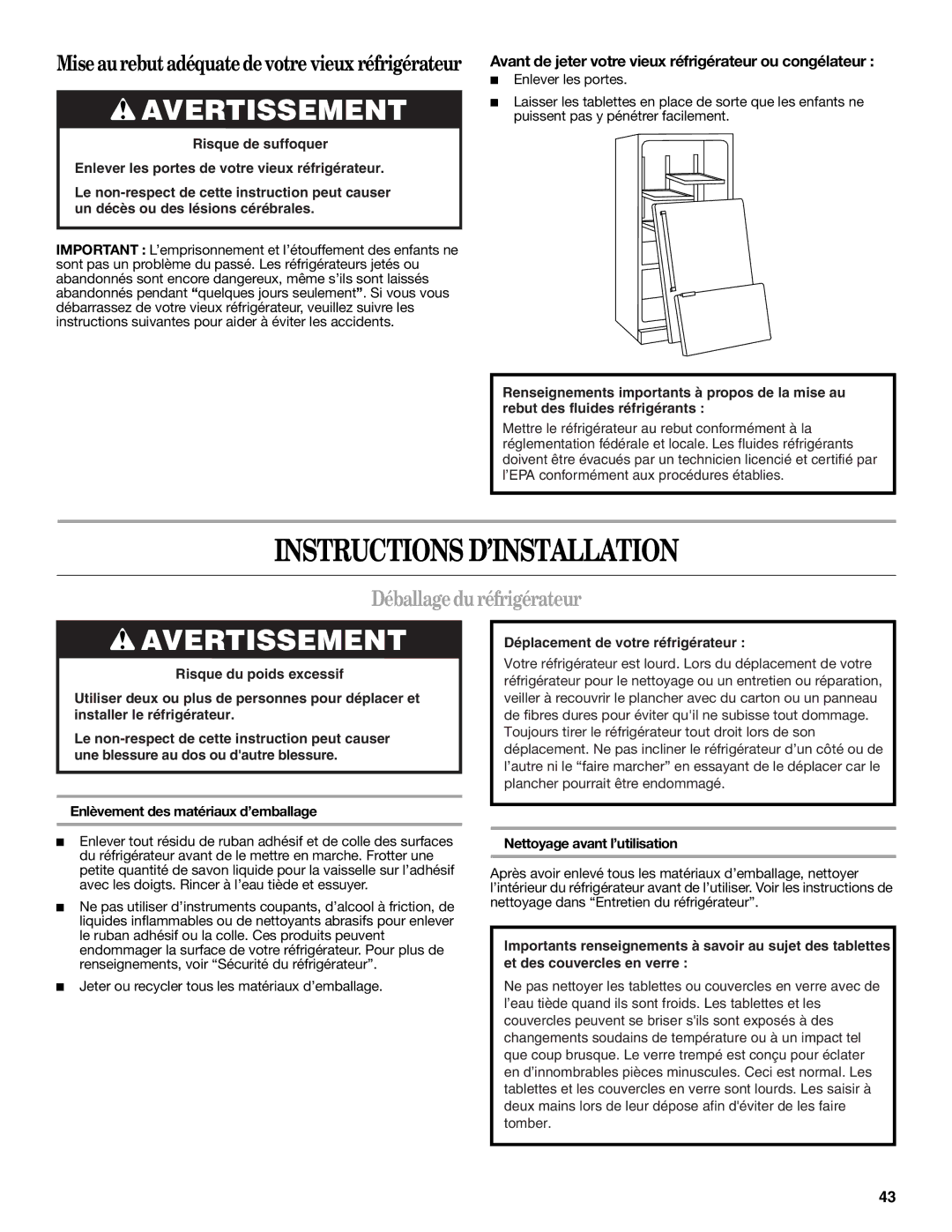 Whirlpool WRX735SDBM, GZ25FSRXYY Instructions D’INSTALLATION, Déballage duréfrigérateur, Nettoyage avant l’utilisation 