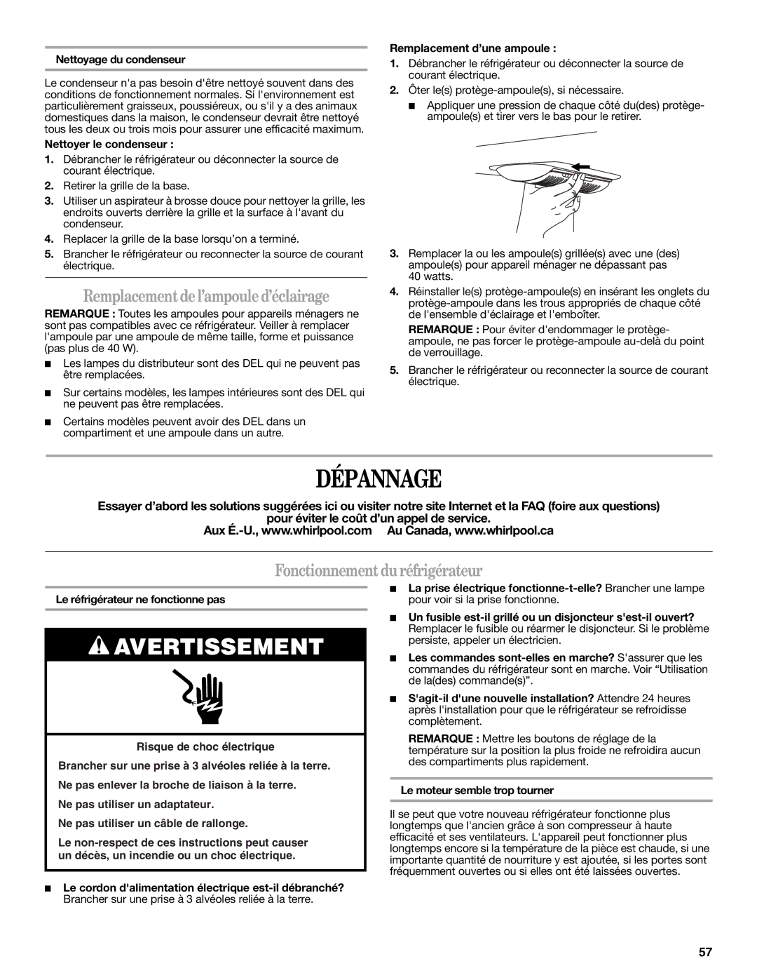 Whirlpool GI0FSAXVY, GZ25FSRXYY Dépannage, Remplacement de l’ampoule d’éclairage, Fonctionnement du réfrigérateur 