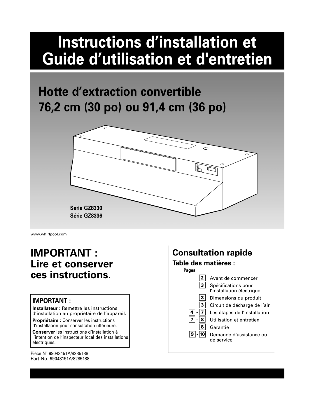 Whirlpool installation instructions Consultation rapide, Table des matières, Série GZ8330 Série GZ8336 