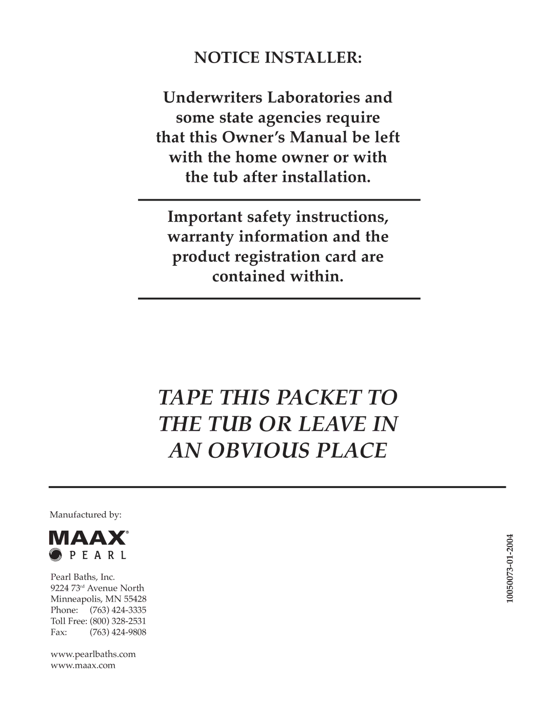 Whirlpool Hot Tub owner manual Tape this Packet to TUB or Leave AN Obvious Place, 10050073-01-2004 