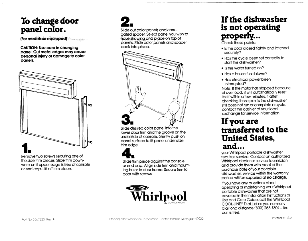 Whirlpool I-43 If you are transferred to the United States, and, If the dishwasher is not operating properly, TKirlpuol 