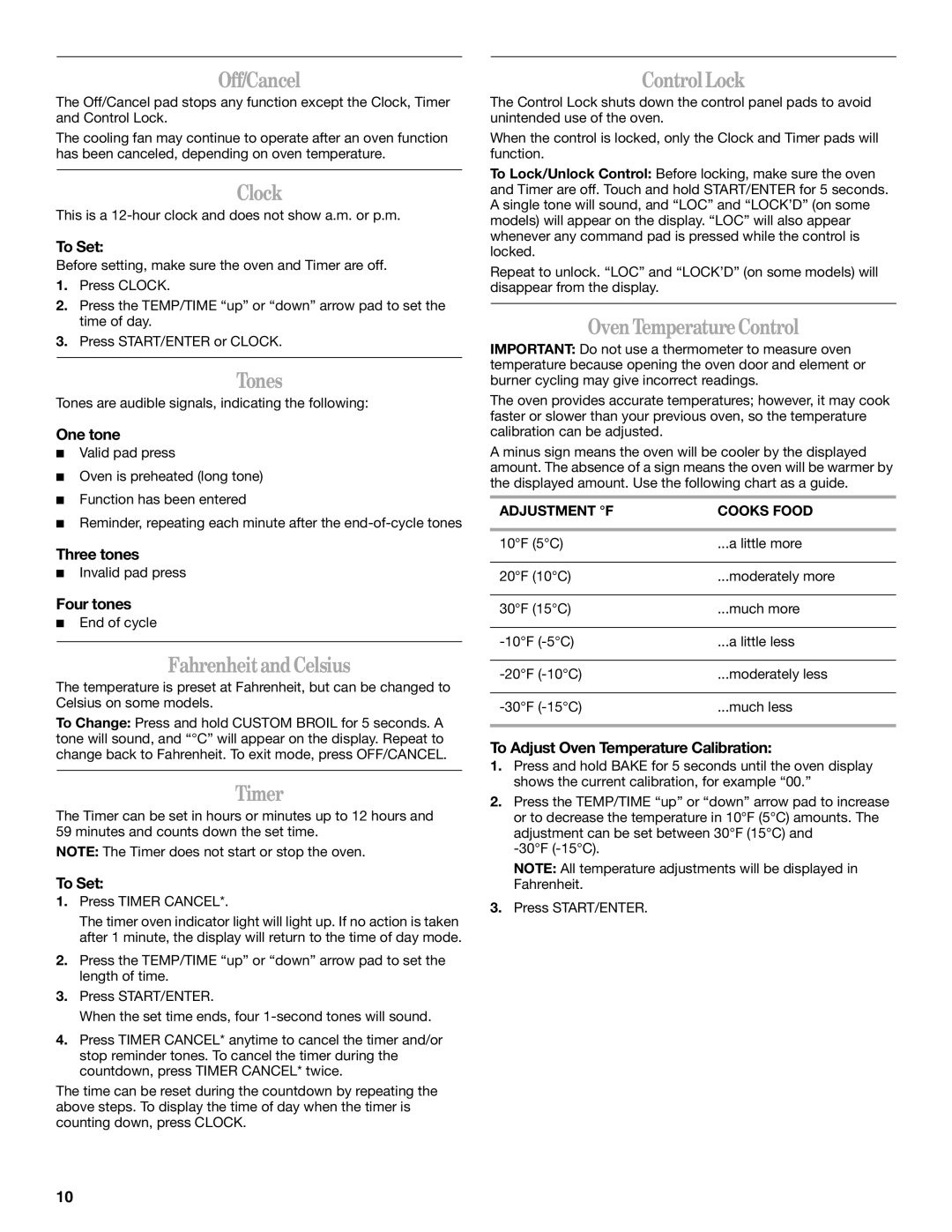 Whirlpool IES355RQ2 manual Off/Cancel, Clock, Tones, Fahrenheit and Celsius, Timer, Control Lock, Oven Temperature Control 