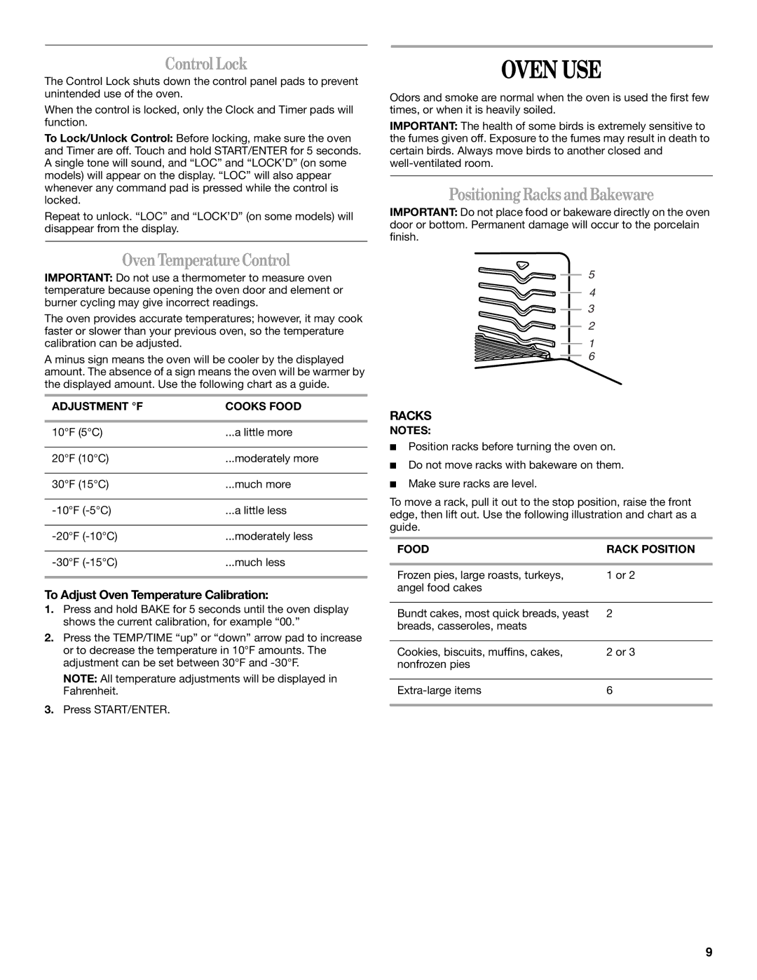 Whirlpool IGS325RQ0 manual Oven USE, Control Lock, Oven Temperature Control, Positioning Racks and Bakeware 