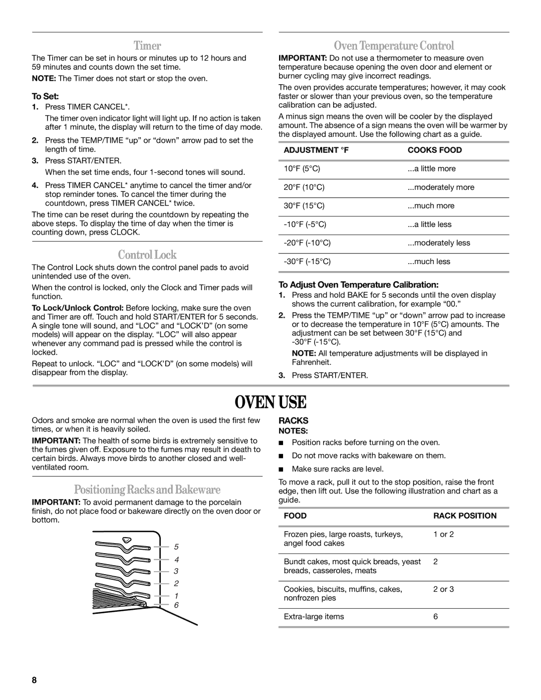 Whirlpool IGS325RQ2 manual Oven USE, Timer, Control Lock, Oven Temperature Control, Positioning Racks and Bakeware 