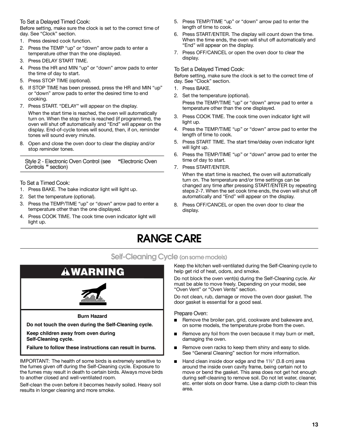 Whirlpool IGS365RS1 manual Range Care, Self-Cleaning Cycle on some models, To Set a Delayed Timed Cook, Prepare Oven 