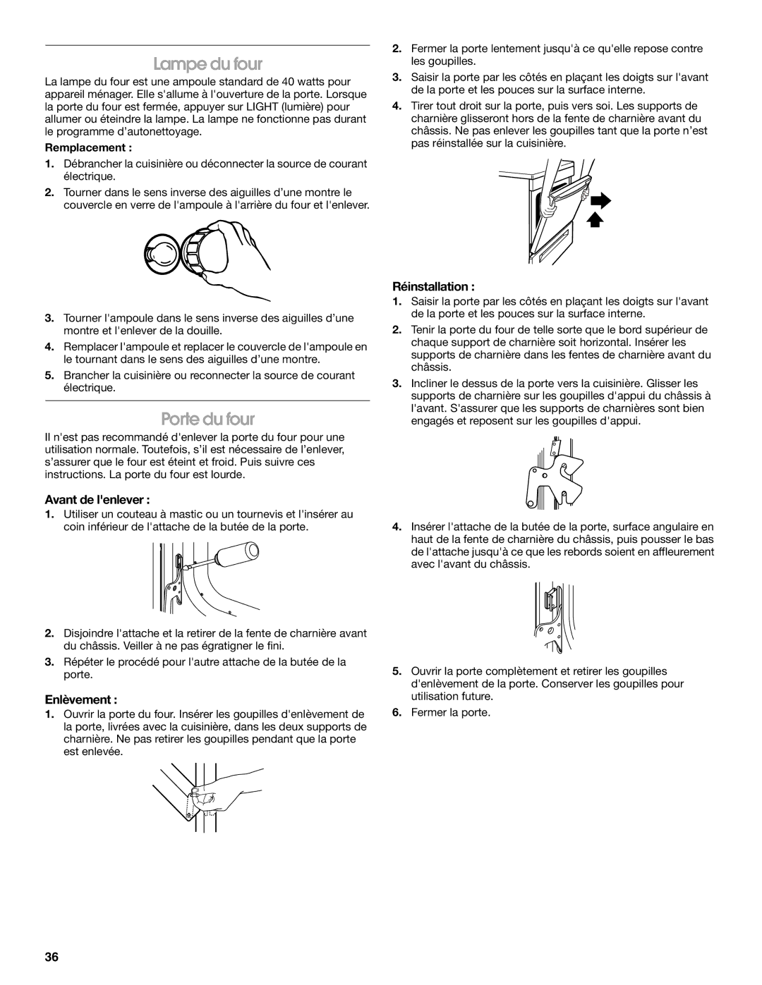 Whirlpool IGS365RS1 manual Lampe du four, Porte du four, Avant de lenlever, Enlèvement, Réinstallation 