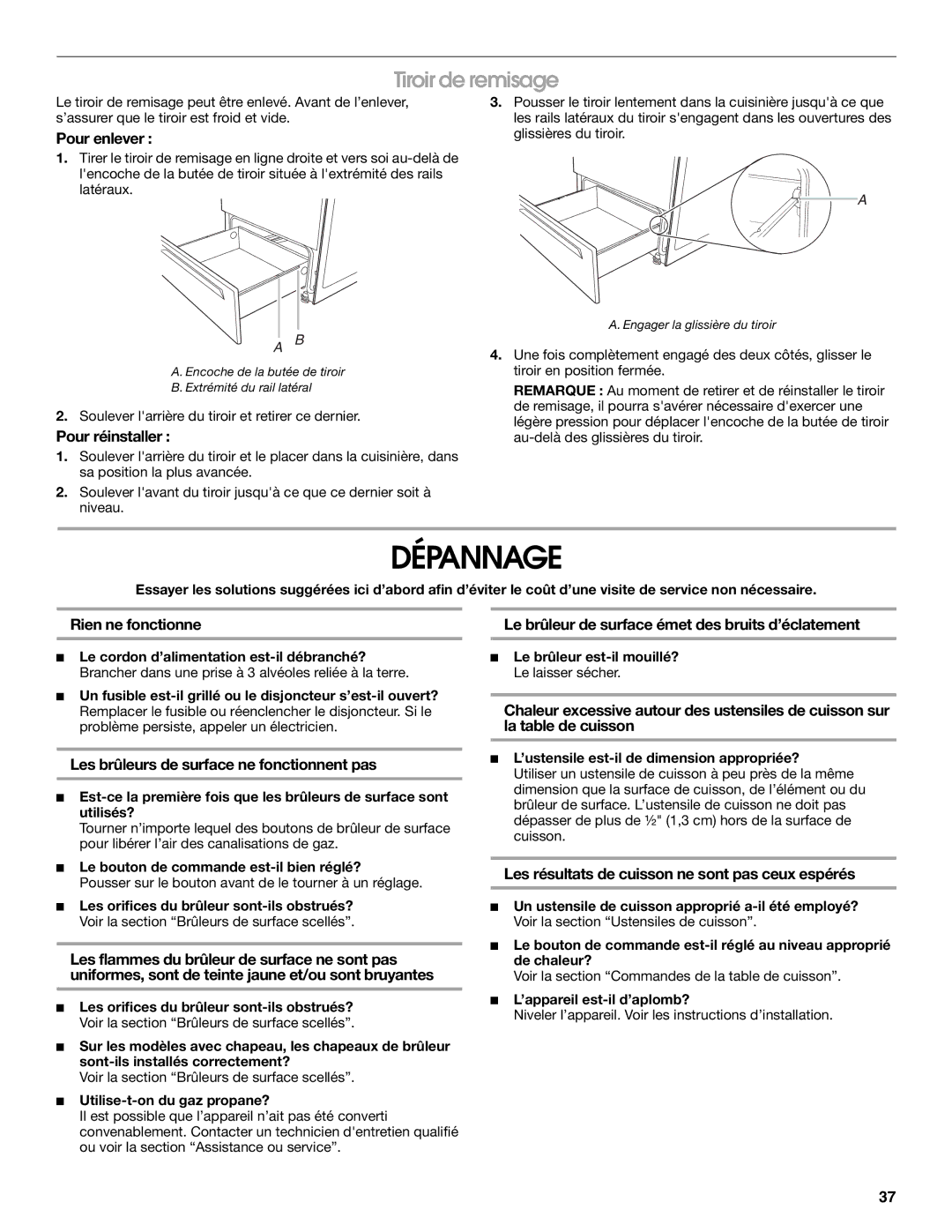 Whirlpool IGS365RS1 manual Dépannage, Tiroir de remisage 