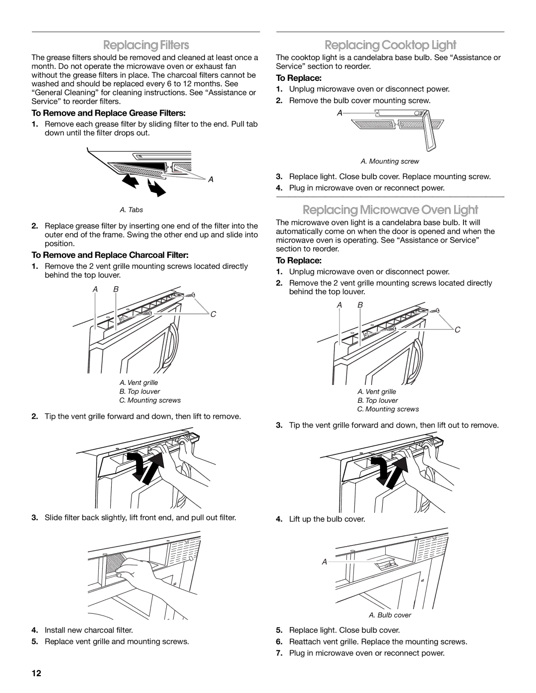 Whirlpool IMH16XS manual Replacing Filters, Replacing Cooktop Light, Replacing Microwave Oven Light 