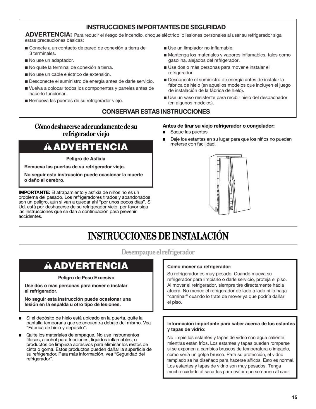 Whirlpool IS25CFXTQ00 warranty Instrucciones DE Instalación, Desempaqueel refrigerador, Cómo mover su refrigerador 