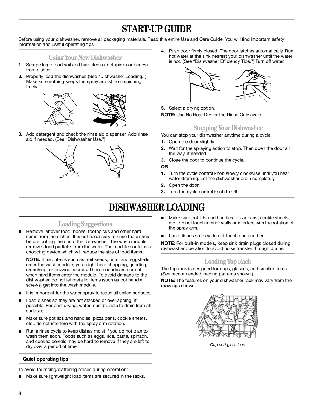 Whirlpool ISD4700 manual Start-Up Guide, Dishwasher Loading, Using Your New Dishwasher, Stopping Your Dishwasher 