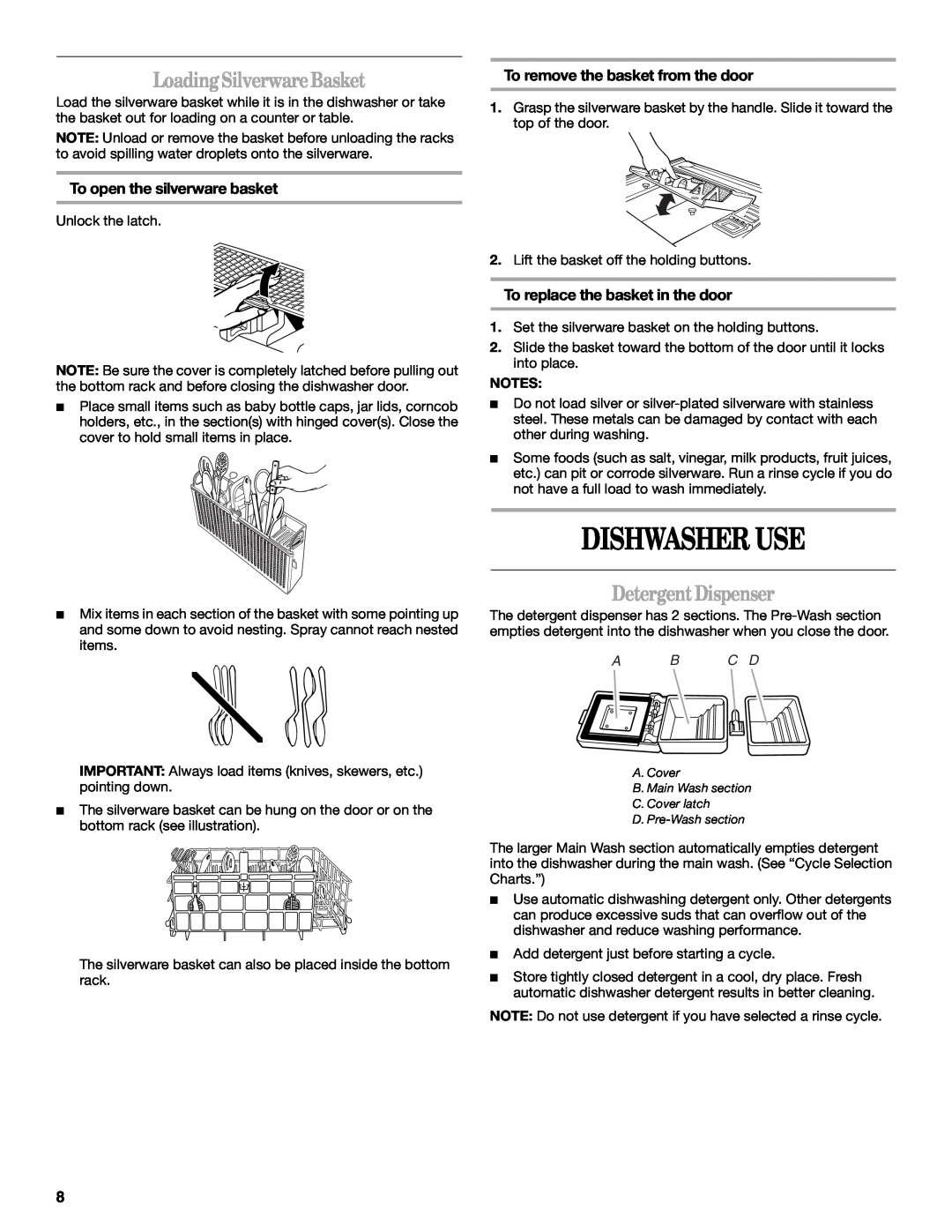 Whirlpool ISU5846 Dishwasher Use, LoadingSilverwareBasket, DetergentDispenser, To open the silverware basket, A B C D 