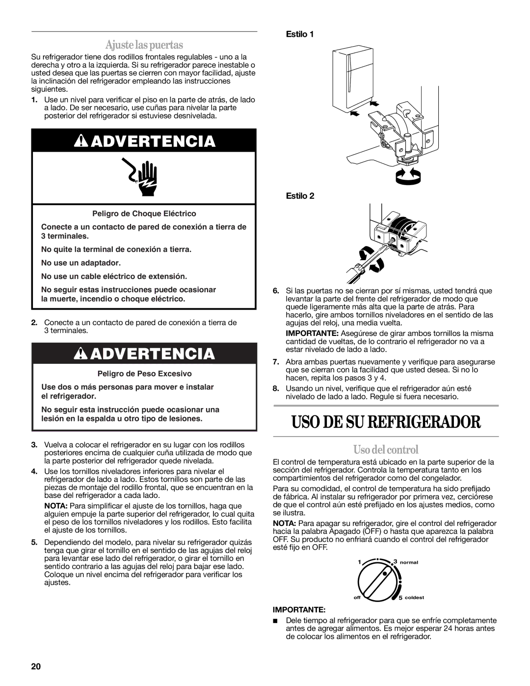 Whirlpool IT14DKXRQ00 warranty Ajustelaspuertas, Usodel control, Estilo 