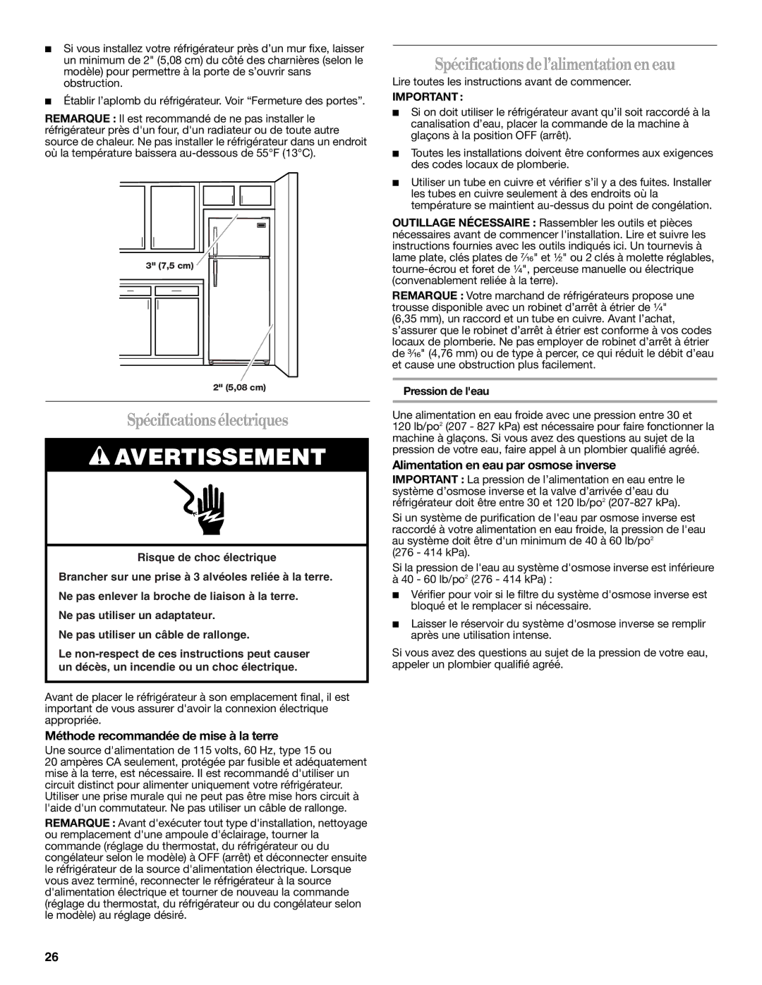 Whirlpool IT14DKXRQ00 warranty Spécificationsélectriques, Spécifications del’alimentationen eau, Pression de leau 