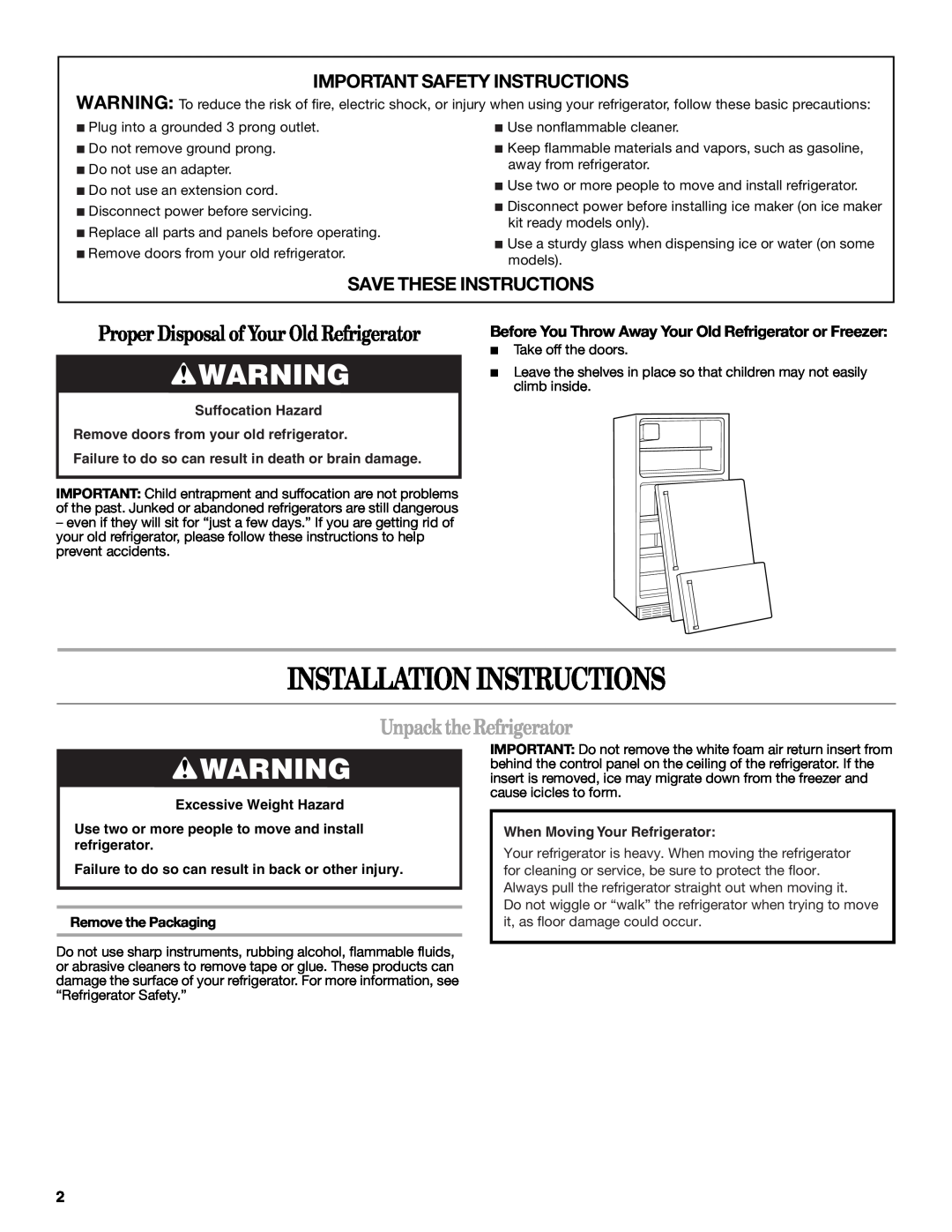 Whirlpool IT21AMXRQ00 Installation Instructions, UnpacktheRefrigerator, Important Safety Instructions, Suffocation Hazard 