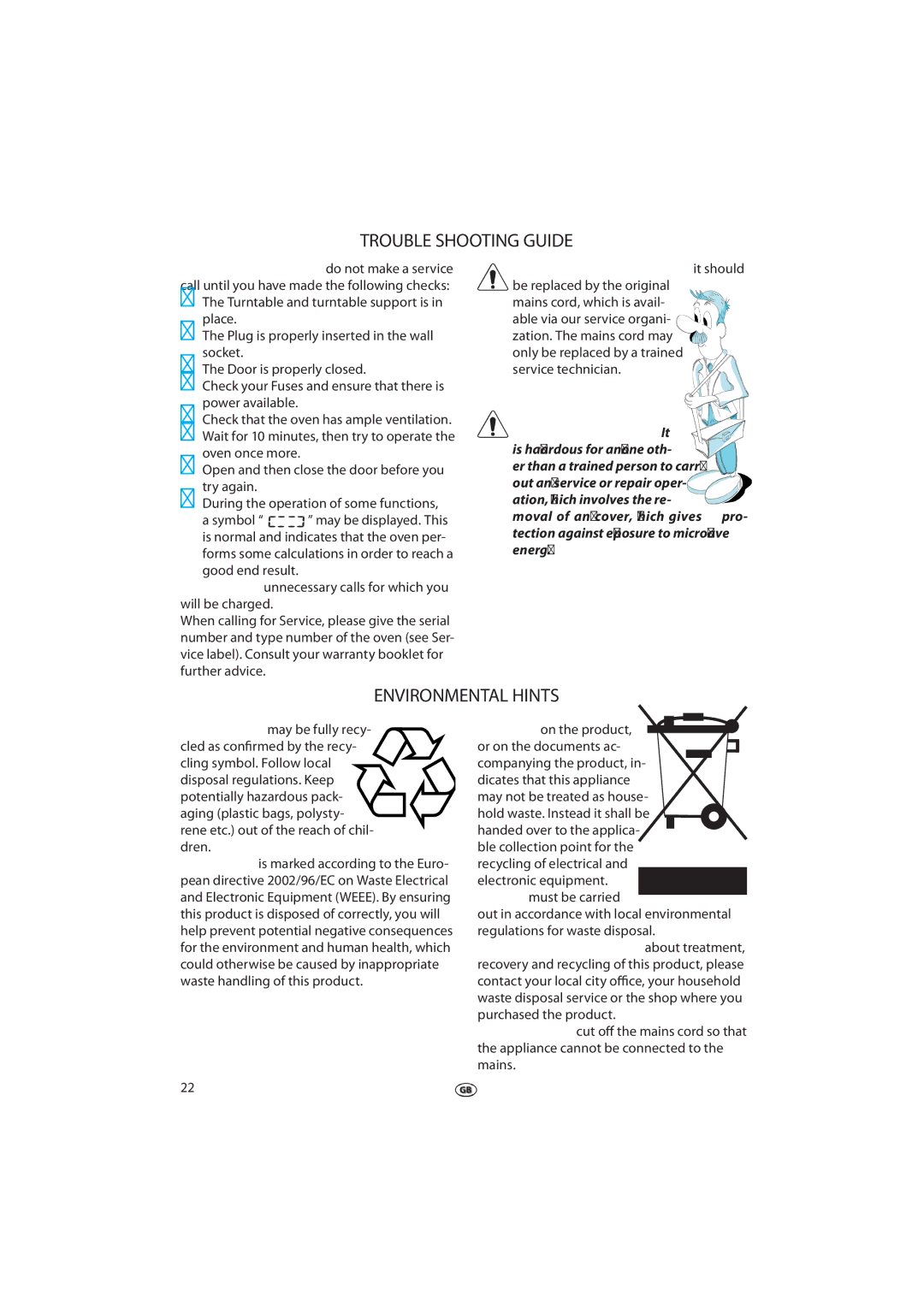 Whirlpool JT 369 manual Trouble Shooting Guide, Environmental Hints 