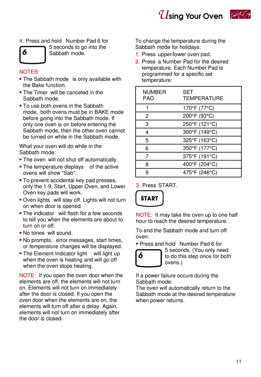 Whirlpool KEBS208D, KEBS247D, KEBS278D, KEBS277D, KEBS177D, KEBS107D 475F 246C, To end the Sabbath mode and turn off oven 