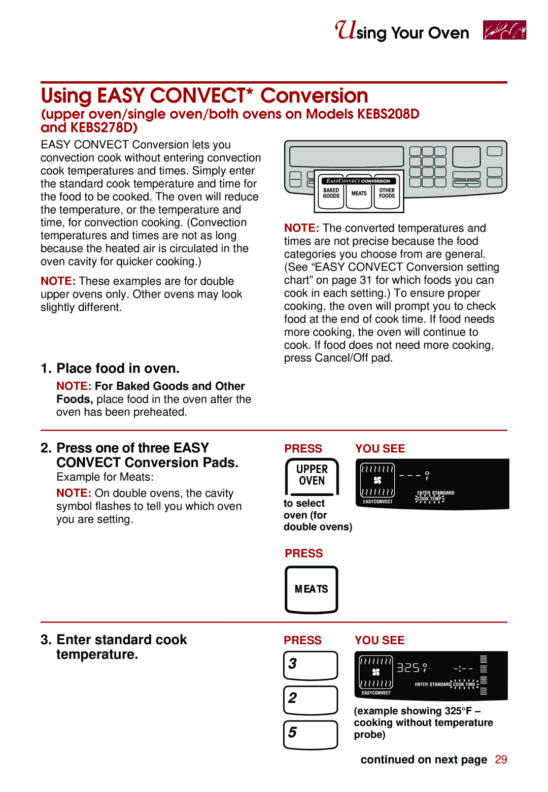 Whirlpool KEBS107D Using Easy CONVECT* Conversion, Place food in oven Press one of three Easy, Convect Conversion Pads 