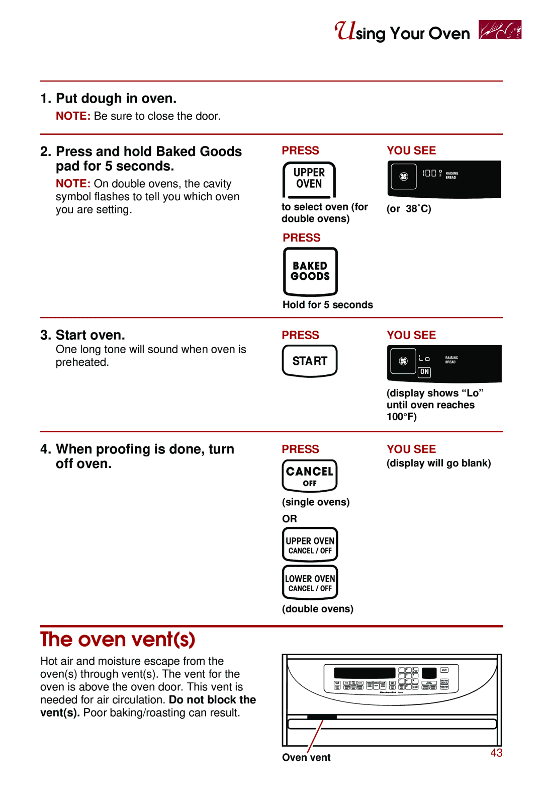 Whirlpool KEBS208D Oven vents, When proofing is done, turn, Off oven, One long tone will sound when oven is, Preheated 