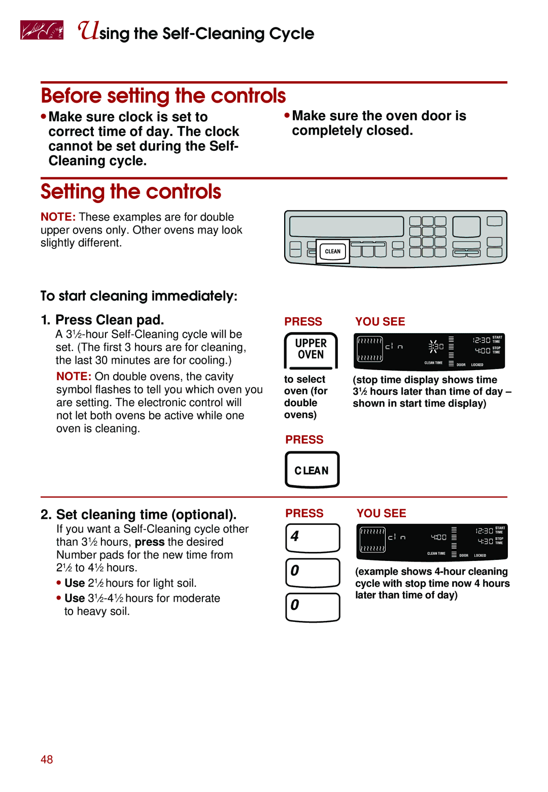 Whirlpool KEBS247D Before setting the controls, Setting the controls, To start cleaning immediately, Press Clean pad 