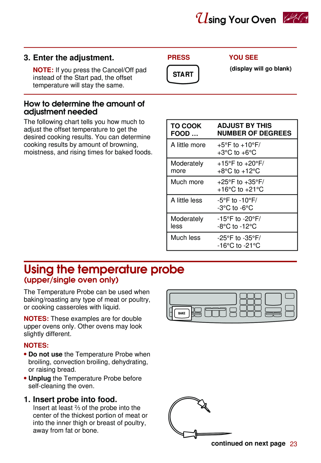 Whirlpool KEBS207D Using the temperature probe, Enter the adjustment, How to determine the amount of adjustment needed 