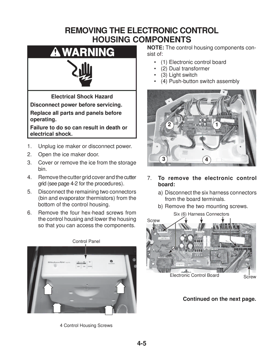 Whirlpool KUIA15NRH*11 manual Removing the Electronic Control Housing Components, To remove the electronic control board 