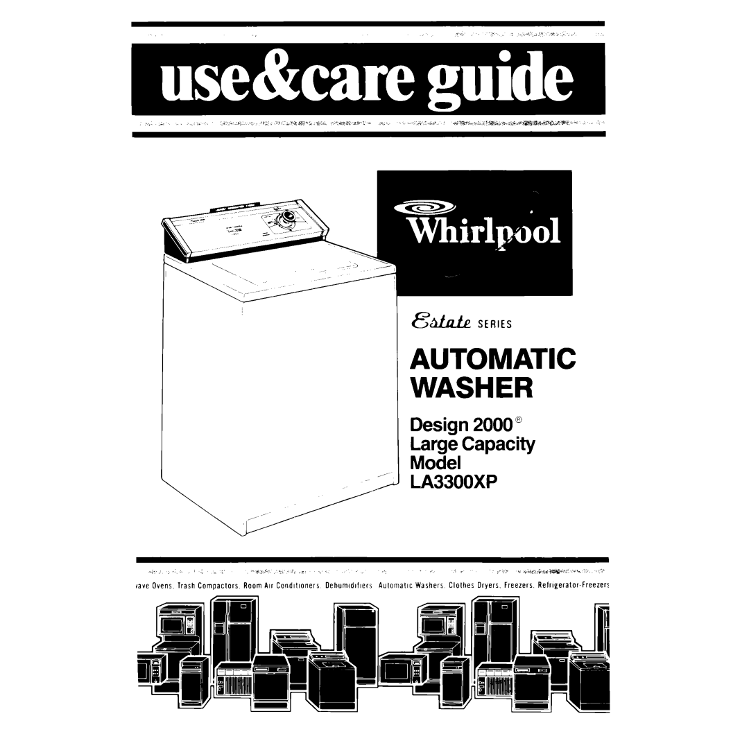 Whirlpool LA33OOXP manual Automatic Washer 