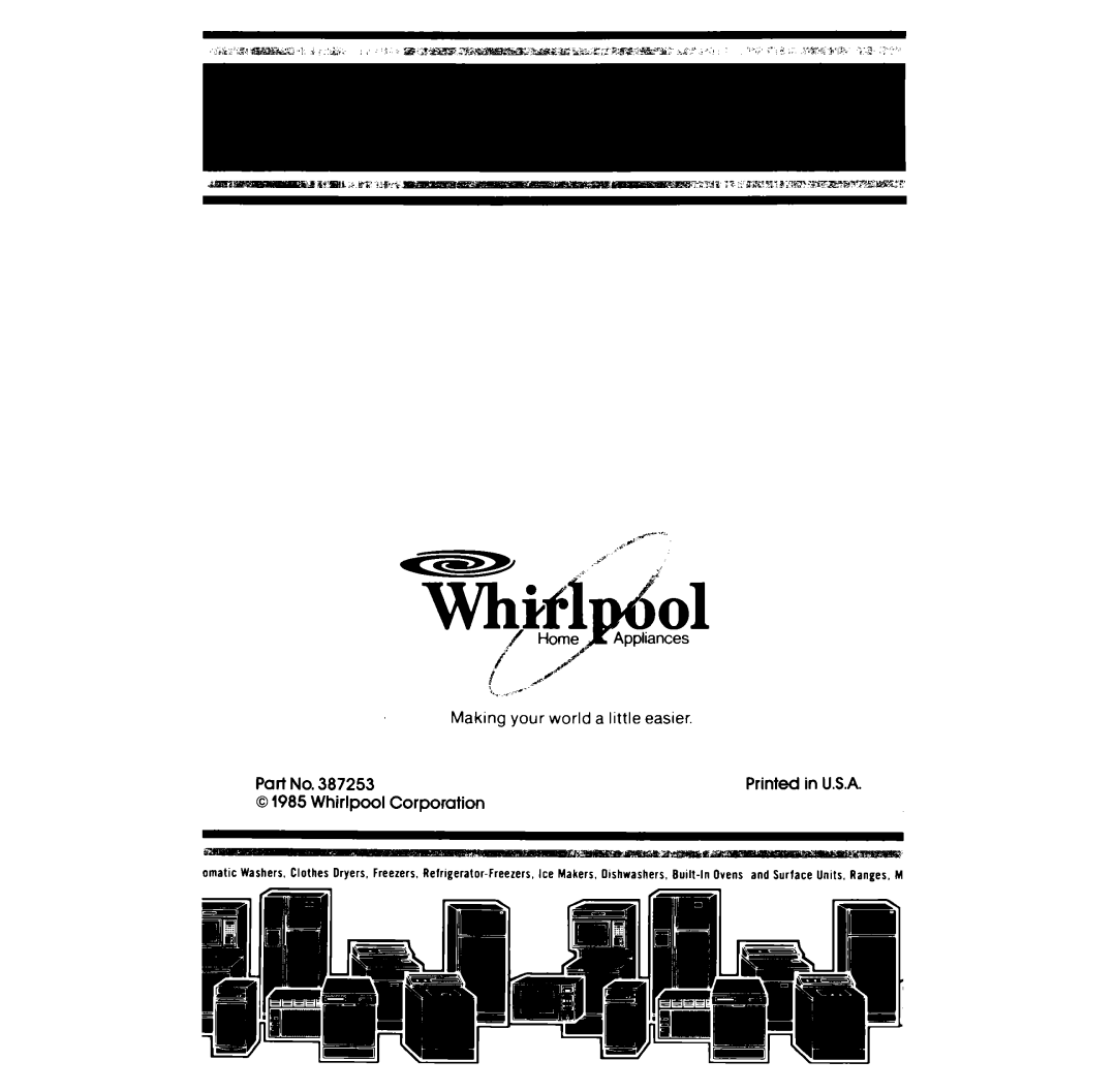 Whirlpool LA3400XP manual Making your world a little easier 