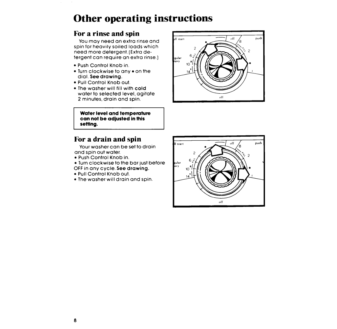 Whirlpool LA3400XP manual Other operating instructions, For a rinse and spin, For a drain and spin 