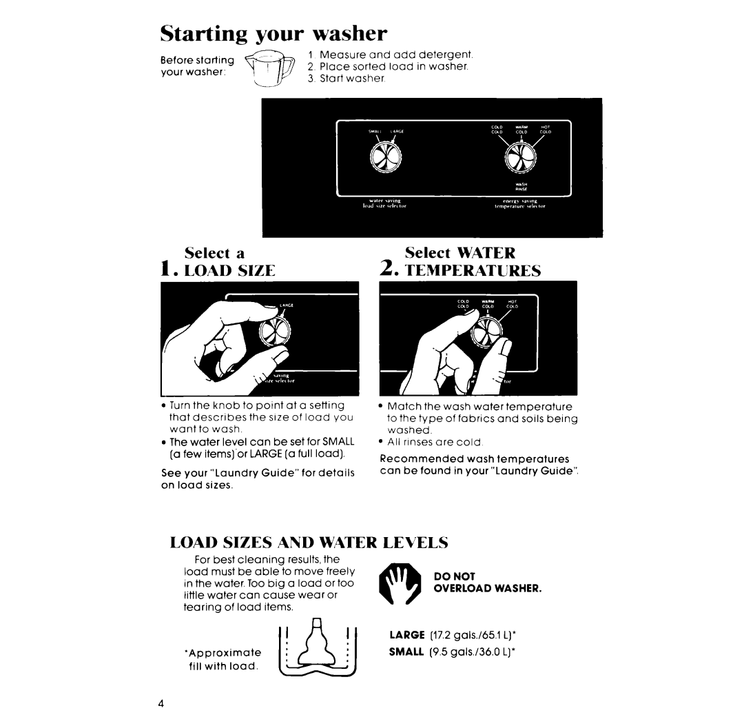 Whirlpool LA50000XP manual Starting your washer, Select Select Water 